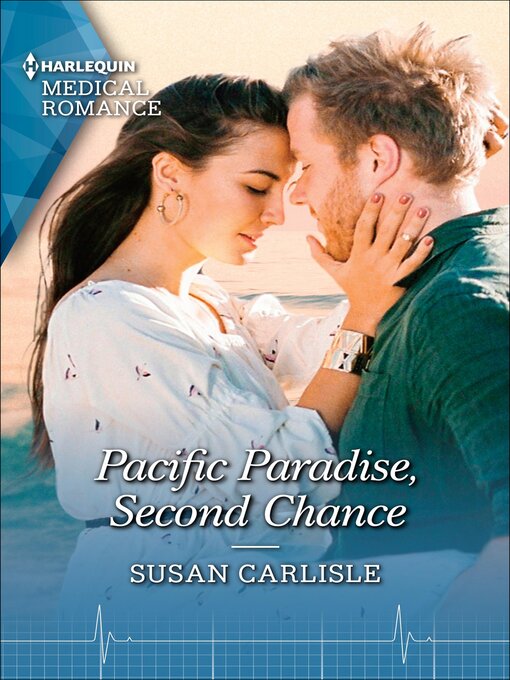 Title details for Pacific Paradise, Second Chance by Susan Carlisle - Available